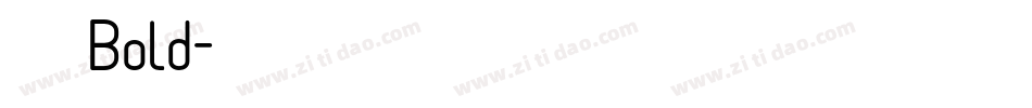 新雅兰 Bold字体转换